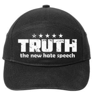 Truth New Hate Speech Pc Political Correctness 7-Panel Snapback Hat