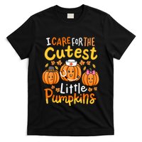 Thanksgiving Nurse I Care For The Cutest Little Pumpkins T-Shirt