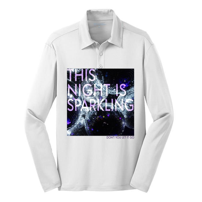 This Night Is Sparkling Don't You Let It Go Silk Touch Performance Long Sleeve Polo