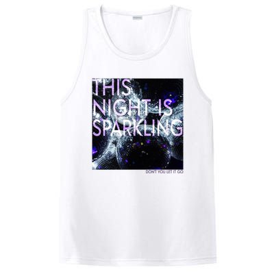 This Night Is Sparkling Don't You Let It Go PosiCharge Competitor Tank