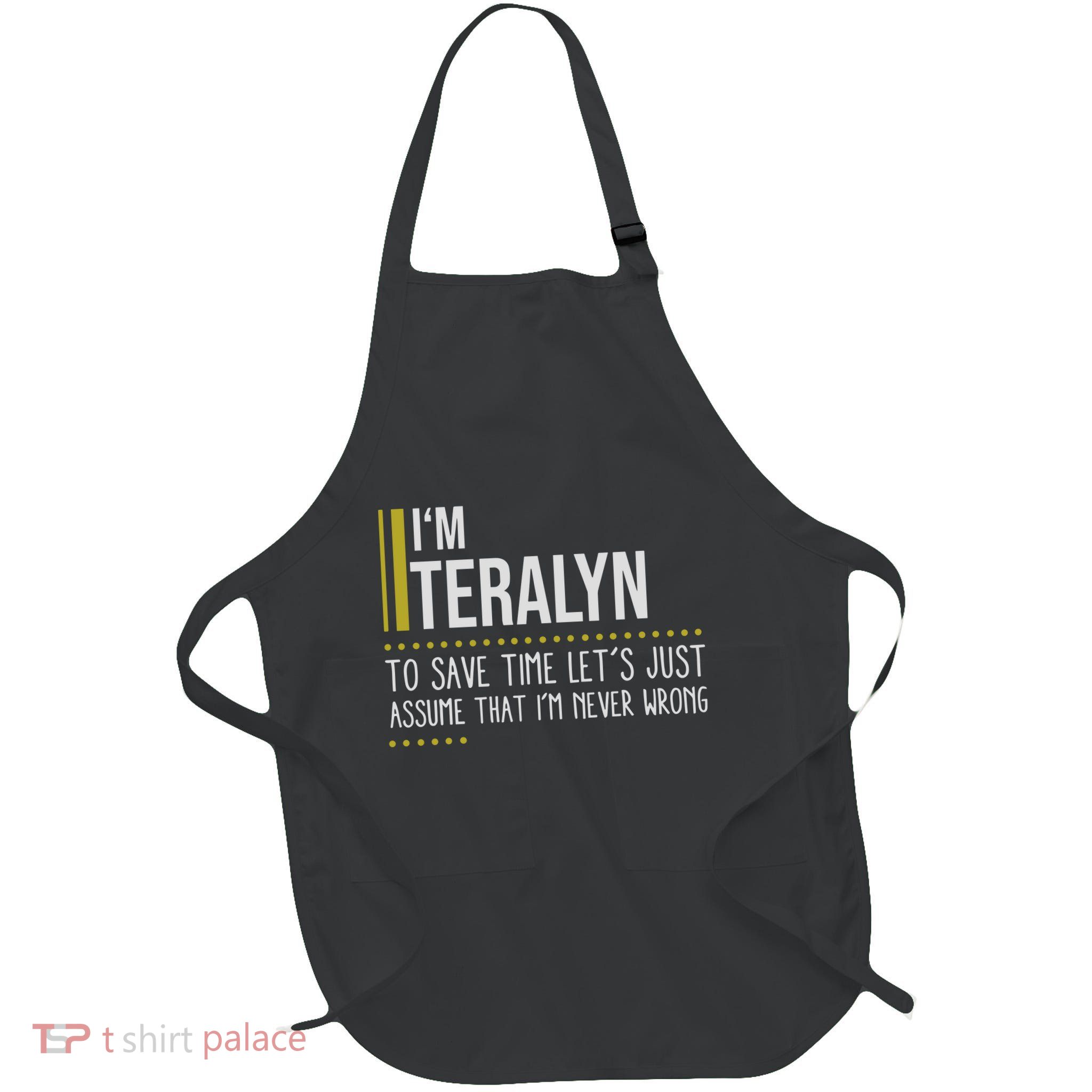 Terrand Name Im Terrand Im Never Wrong Full-Length Apron With Pockets