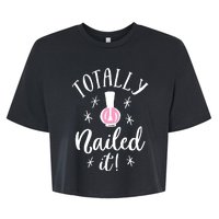 Totally Nailed It Manicure Nail Polish Humor Bella+Canvas Jersey Crop Tee