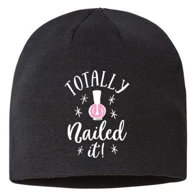 Totally Nailed It Manicure Nail Polish Humor Sustainable Beanie