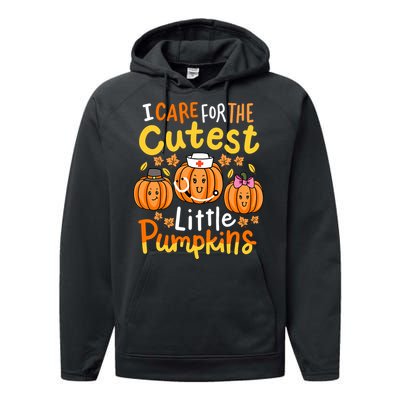 Thanksgiving Nurse I Care For The Cutest Little Pumpkins Performance Fleece Hoodie