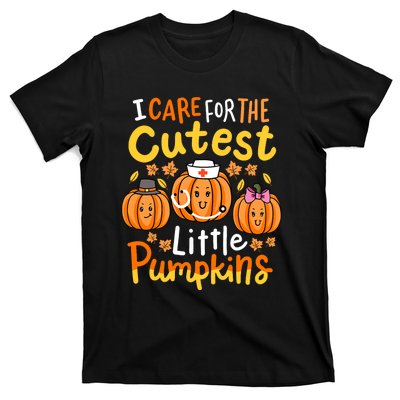 Thanksgiving Nurse I Care For The Cutest Little Pumpkins T-Shirt