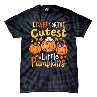 Thanksgiving Nurse I Care For The Cutest Little Pumpkins Tie-Dye T-Shirt