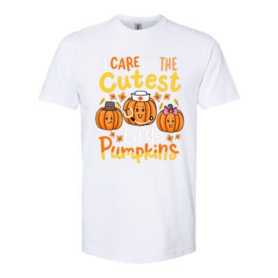 Thanksgiving Nurse I Care For The Cutest Little Pumpkins Softstyle® CVC T-Shirt