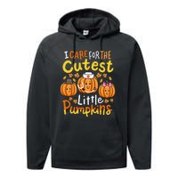 Thanksgiving Nurse I Care For The Cutest Little Pumpkins Gift Performance Fleece Hoodie