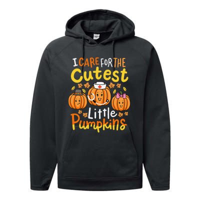 Thanksgiving Nurse I Care For The Cutest Little Pumpkins Gift Performance Fleece Hoodie