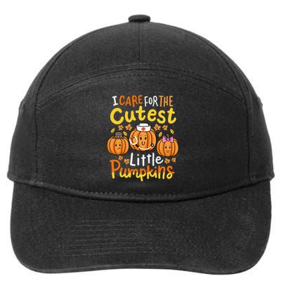 Thanksgiving Nurse I Care For The Cutest Little Pumpkins Gift 7-Panel Snapback Hat