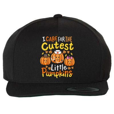 Thanksgiving Nurse I Care For The Cutest Little Pumpkins Gift Wool Snapback Cap