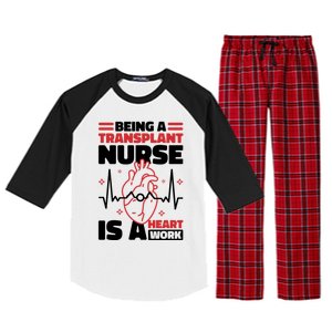 Transplant Nurse Is A Heart Work Organ Transplant Cute Gift Raglan Sleeve Pajama Set