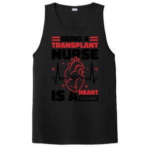 Transplant Nurse Is A Heart Work Organ Transplant Cute Gift PosiCharge Competitor Tank