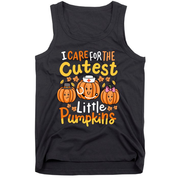 Thanksgiving Nurse I Care For The Cutest Little Pumpkins Tank Top