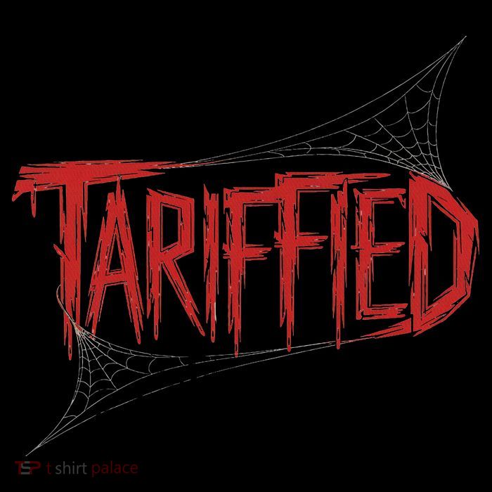 Terrified Nah, I'm Just Tariffied Funny Sarcastic Design Button