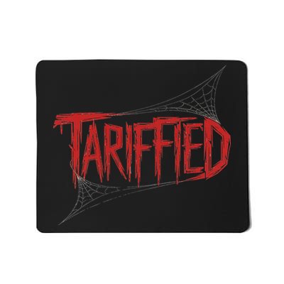 Terrified Nah, I'm Just Tariffied Funny Sarcastic Design Mousepad