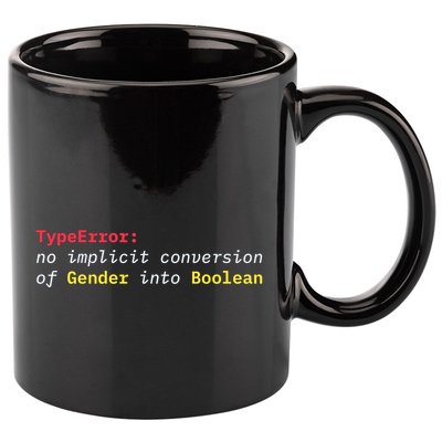Typeerror No Implicit Conversion Of Gender Into Boolean 11oz C Handle Ceramic Mug