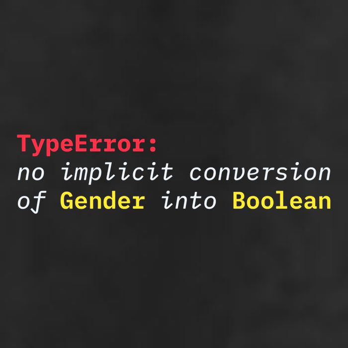 Typeerror No Implicit Conversion Of Gender Into Boolean Trucker Hat