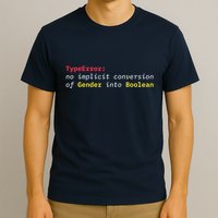 Typeerror No Implicit Conversion Of Gender Into Boolean T-Shirt