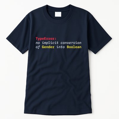 Typeerror No Implicit Conversion Of Gender Into Boolean Tall T-Shirt