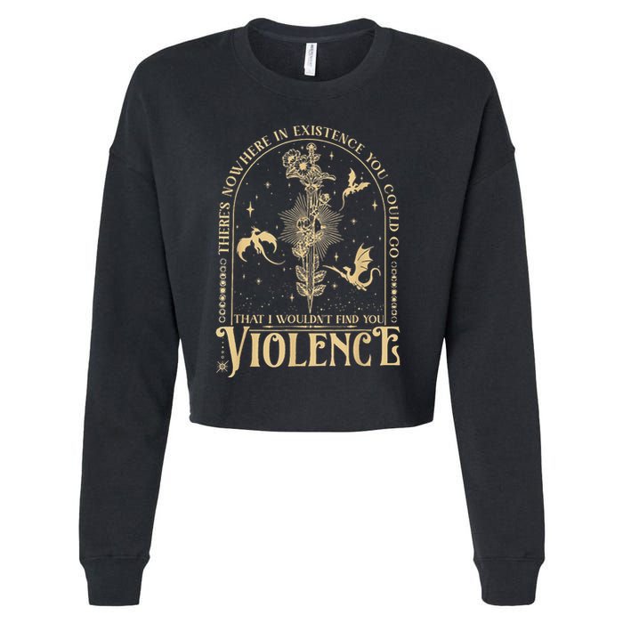 Theres Nowhere In Existence You Could Go Fourth Wing Cropped Pullover Crew