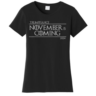 Trumpfiance November Is Coming Women's T-Shirt