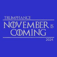 Trumpfiance November Is Coming Womens T-Shirt