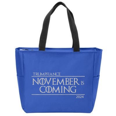 Trumpfiance November Is Coming Zip Tote Bag
