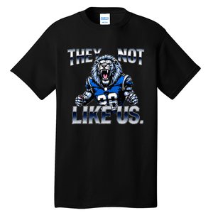 They Not Like Us Touchdown American Football Game Day Lion Tall T-Shirt