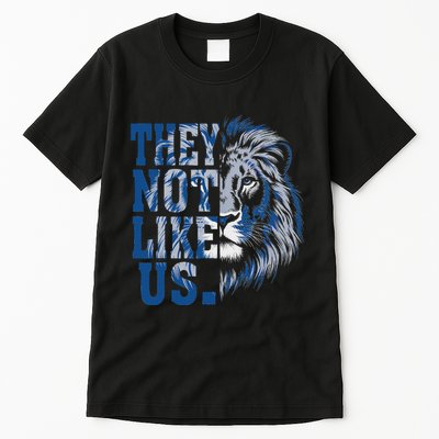 They Not Like Us Lion Tall T-Shirt