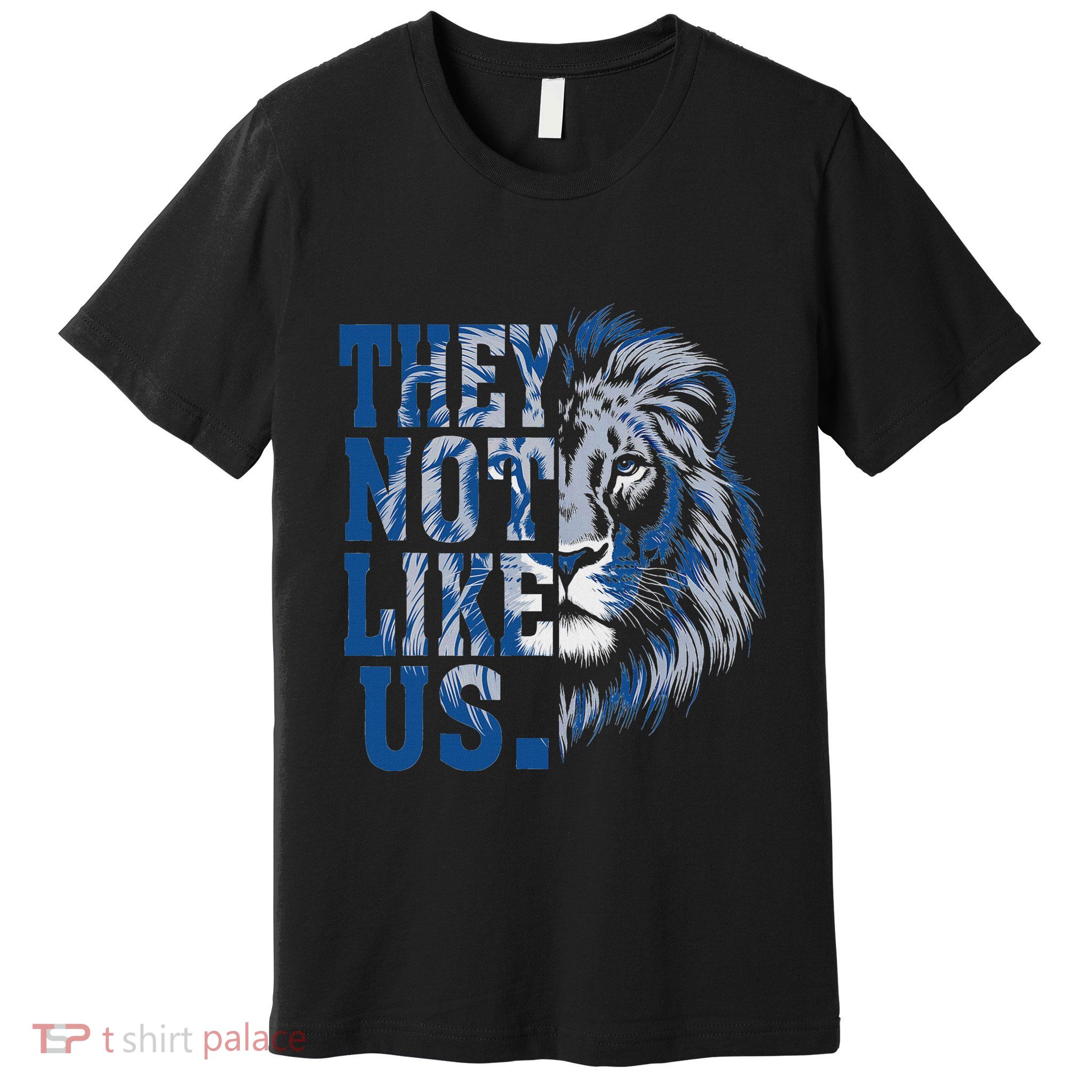 They Not Like Us Lion Premium T-Shirt