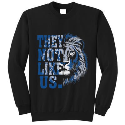 They Not Like Us Lion Tall Sweatshirt
