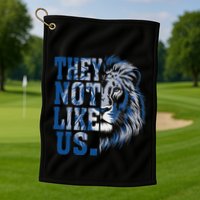 They Not Like Us Lion Golf Towel