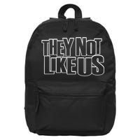 They Not Like Us 16 in Basic Backpack