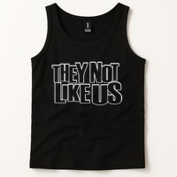 They Not Like Us Tank Top