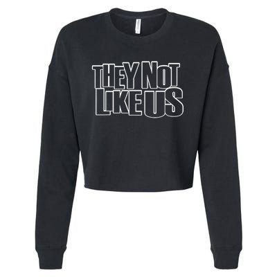They Not Like Us Cropped Pullover Crew