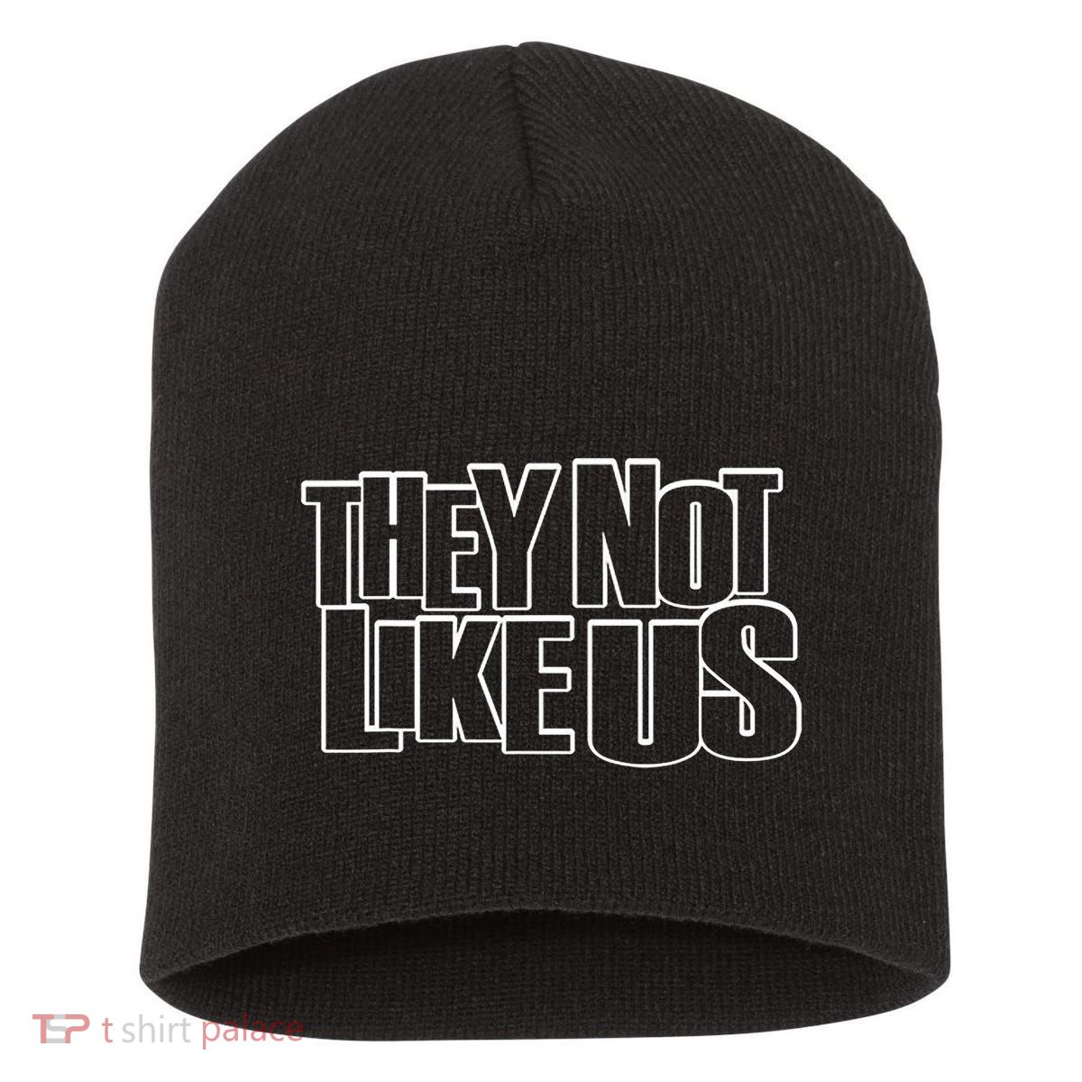 They Not Like Us Short Acrylic Beanie