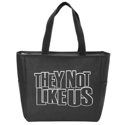 They Not Like Us Zip Tote Bag