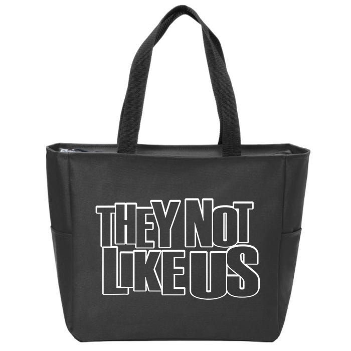 They Not Like Us Zip Tote Bag