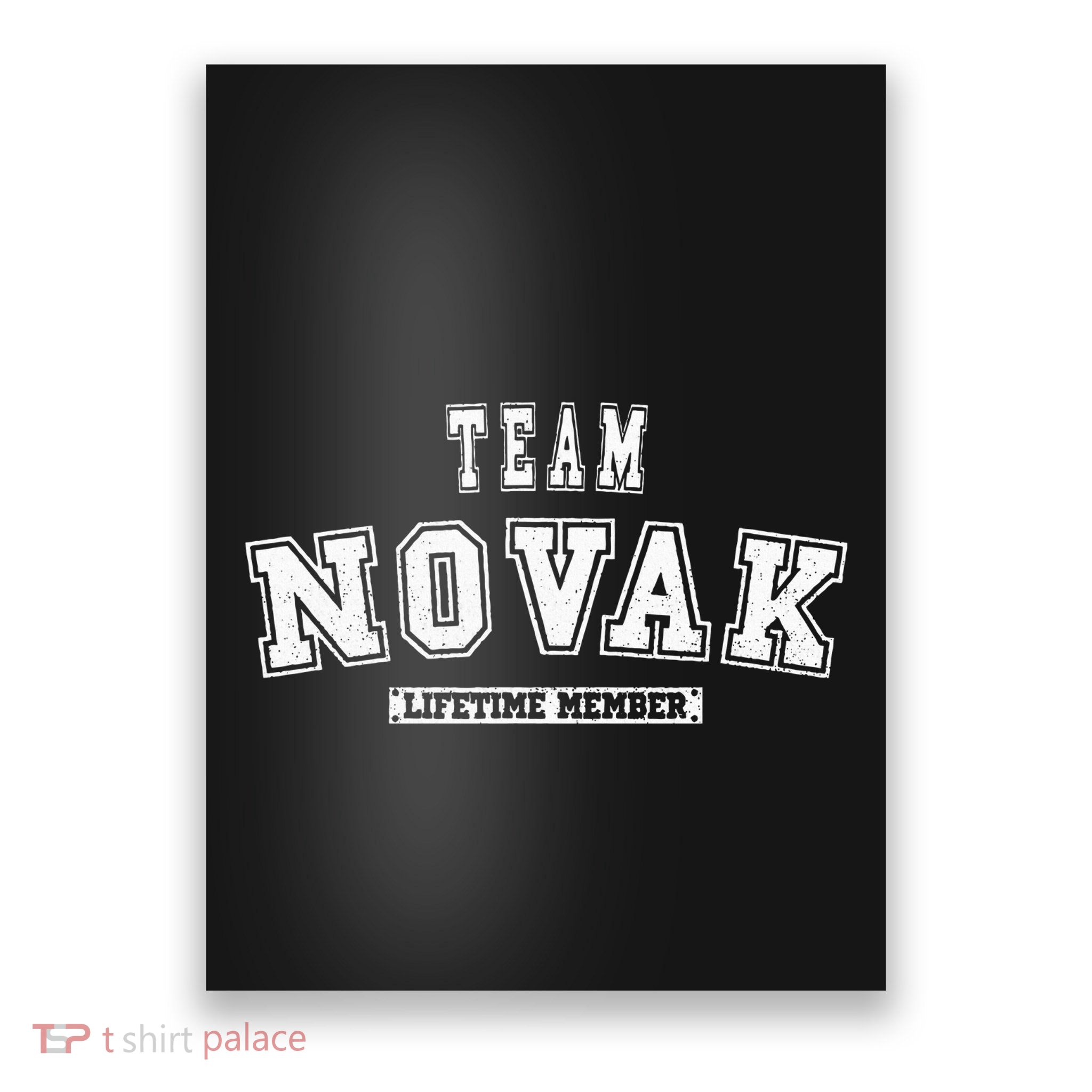 Team Novak Lifetime Member Family Last Name Poster