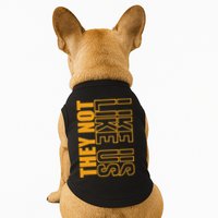 They Not Like Us  Not Like Us  They Not Like Us Doggie Tank