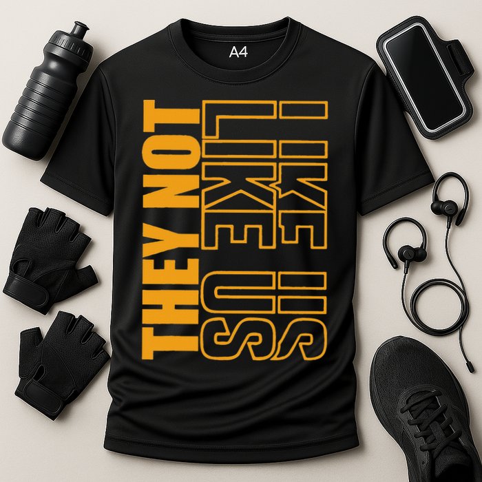 They Not Like Us  Not Like Us  They Not Like Us Performance Shirt