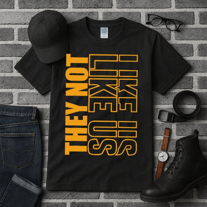 They Not Like Us  Not Like Us  They Not Like Us Tall T-Shirt