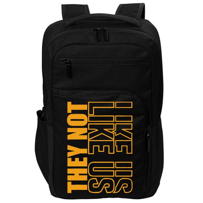 They Not Like Us  Not Like Us  They Not Like Us Impact Tech Backpack
