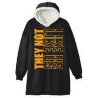 They Not Like Us  Not Like Us  They Not Like Us Hooded Wearable Blanket