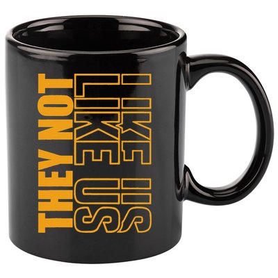 They Not Like Us  Not Like Us  They Not Like Us 11oz C Handle Ceramic Mug