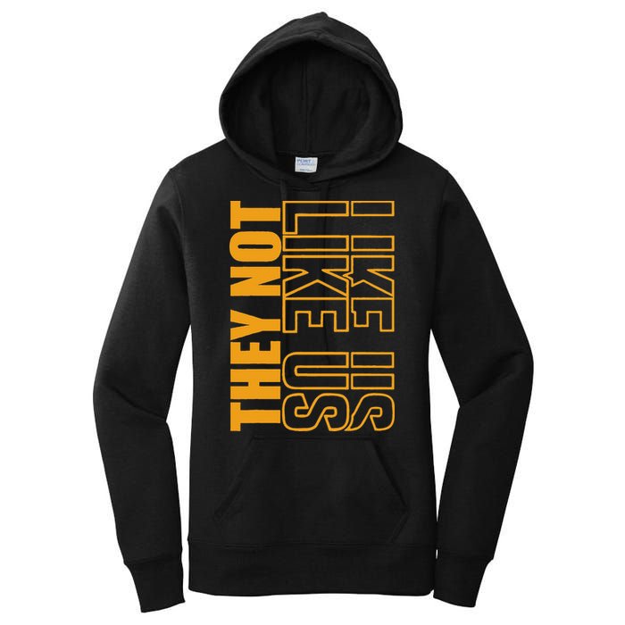 They Not Like Us  Not Like Us  They Not Like Us Women's Pullover Hoodie
