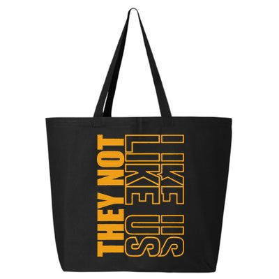 They Not Like Us  Not Like Us  They Not Like Us 25L Jumbo Tote