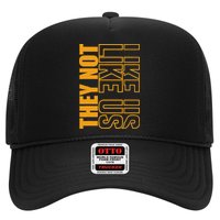 They Not Like Us  Not Like Us  They Not Like Us Trucker Hat