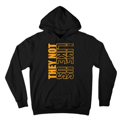 They Not Like Us  Not Like Us  They Not Like Us Tall Hoodie